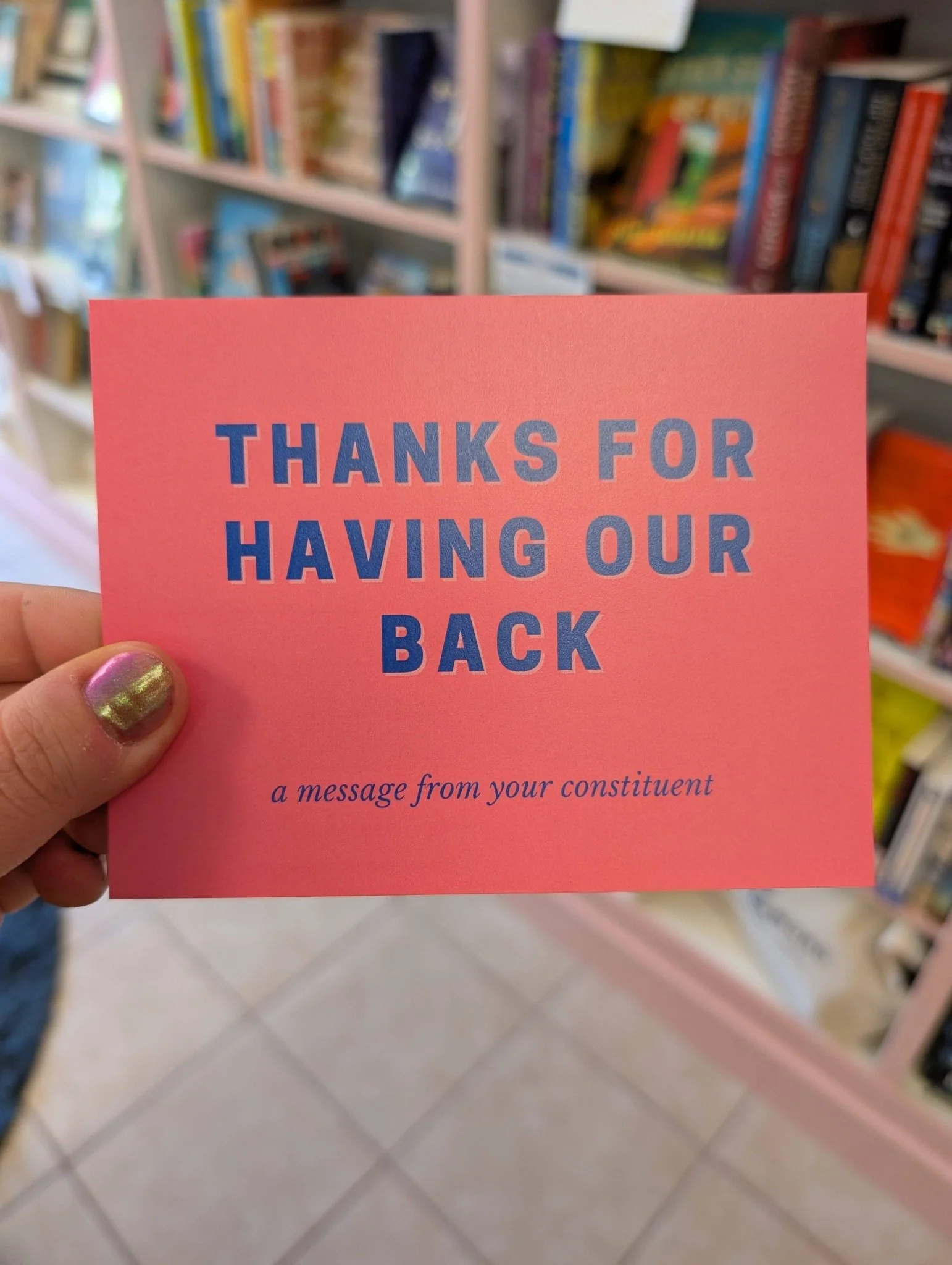 "A Message From Your Constituent" Postcard / Having Our Back