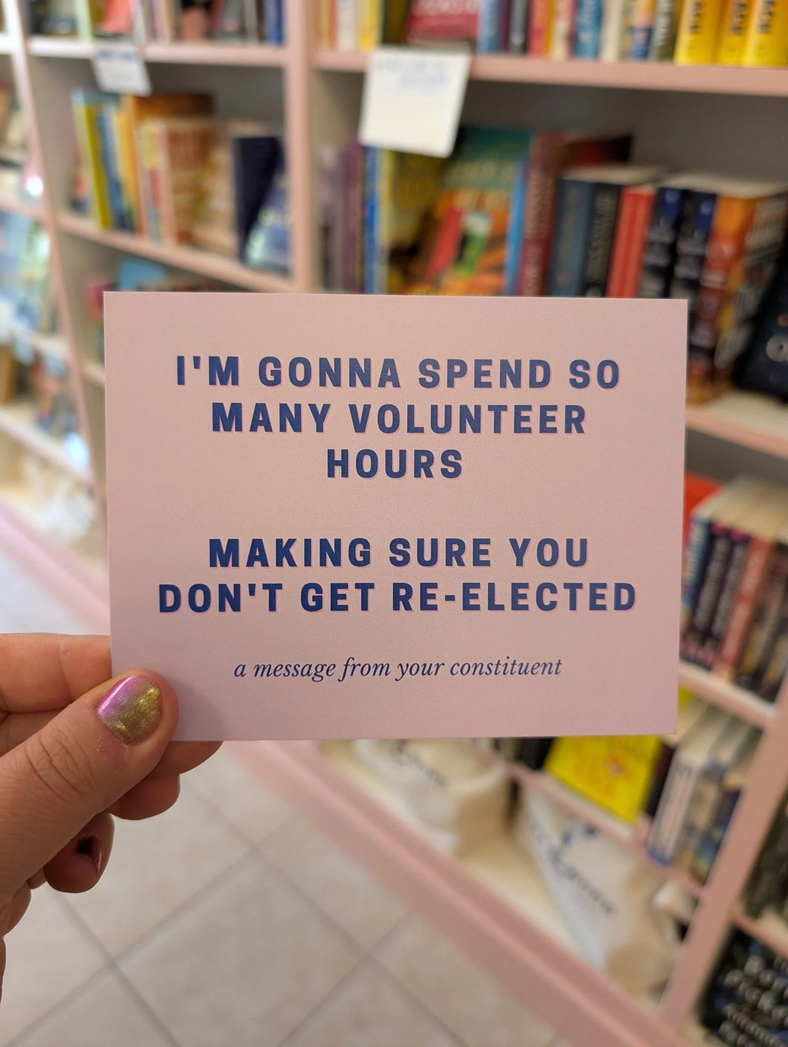 "A Message From Your Constituent" Postcard / Volunteer Hours