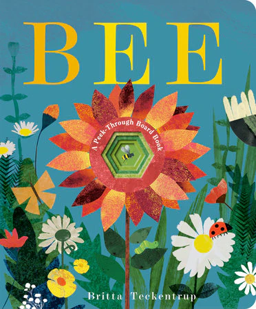 A Peek-Through Board Book / Bee