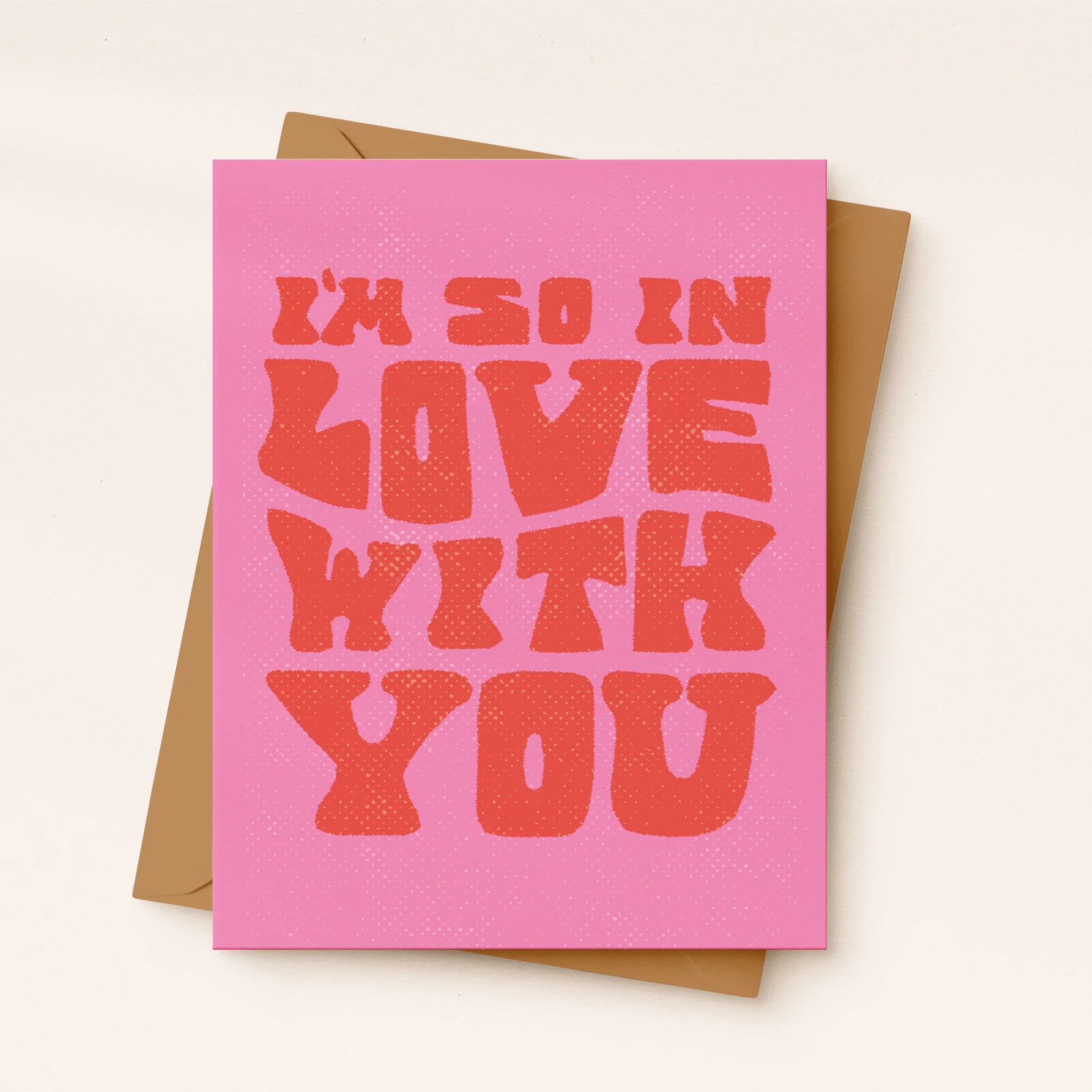 I'm So In Love With You Card