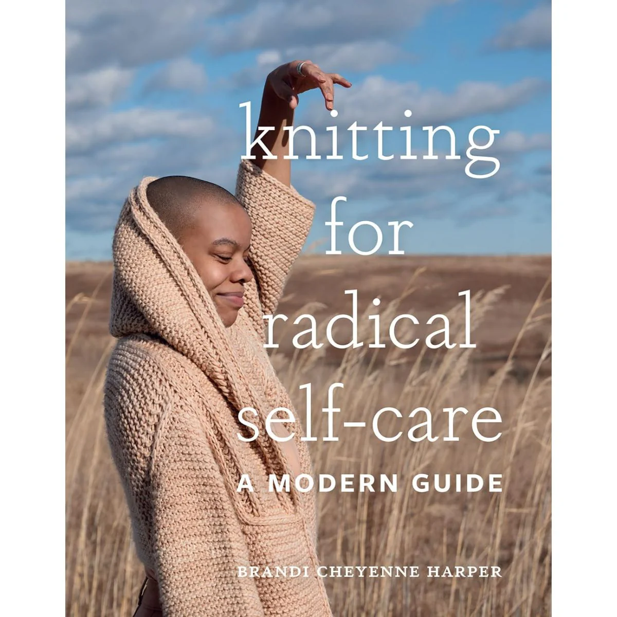 Knitting for Radical Self-Care: A Modern Guide