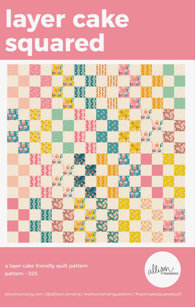 Layer Cake Squared / Printed Quilt Pattern