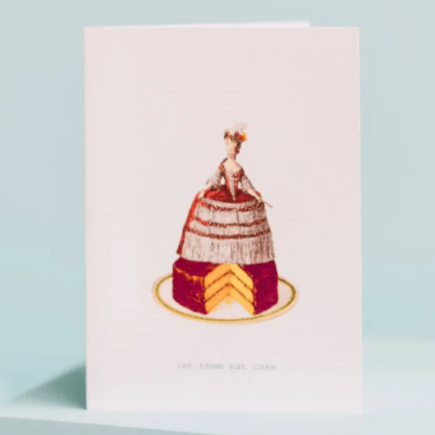 Let Them Eat Cake Greeting Card