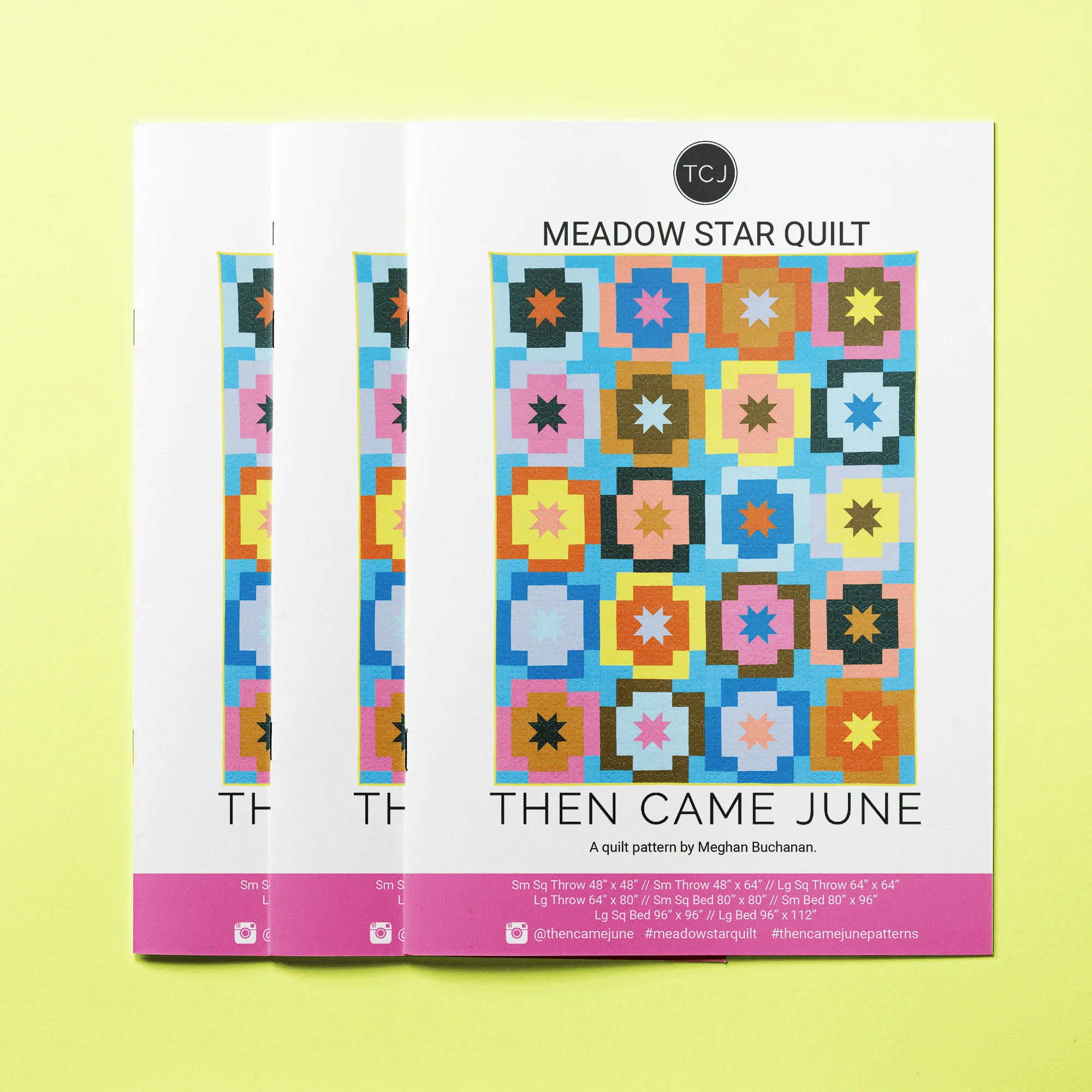 Then Came June / Meadow Star Quilt Pattern