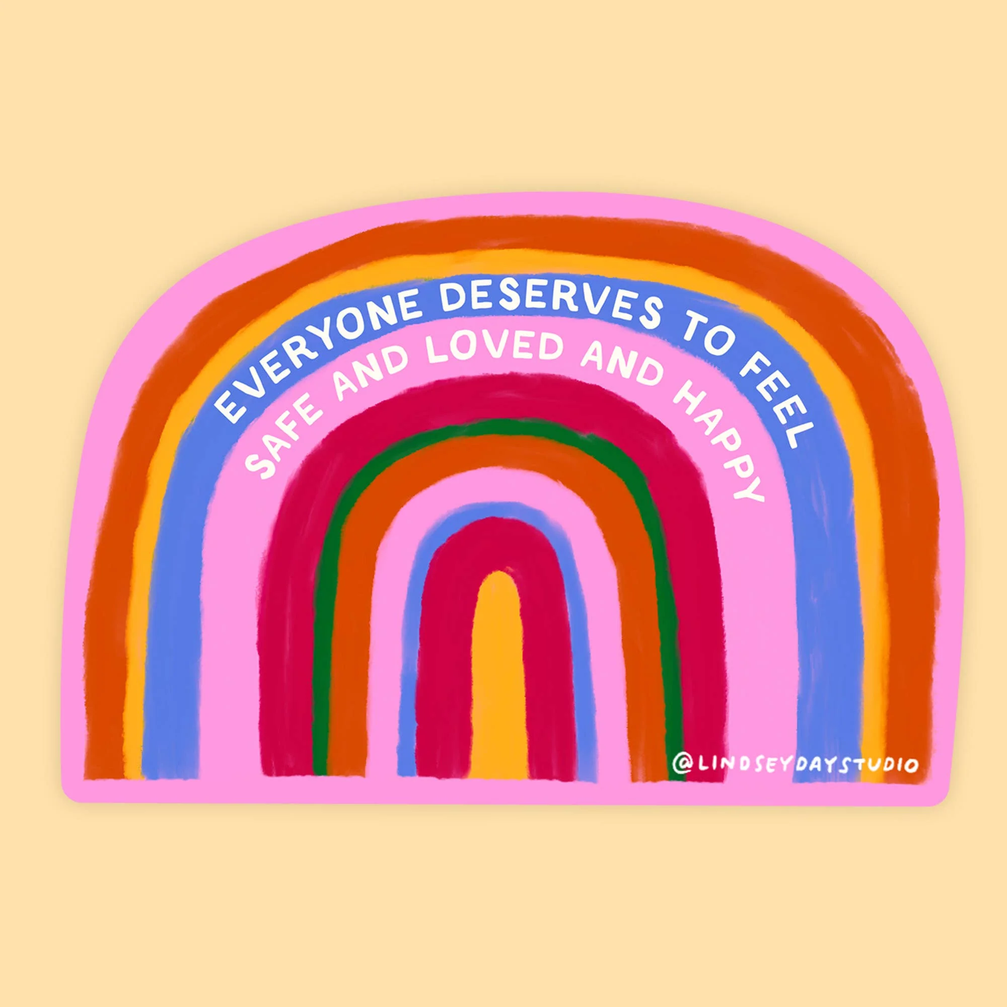 Everyone Deserves Sticker