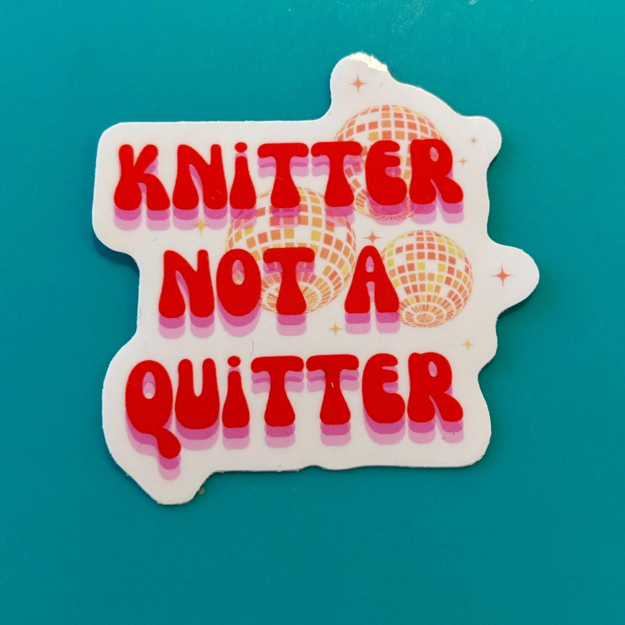 Knitter Not a Quitter