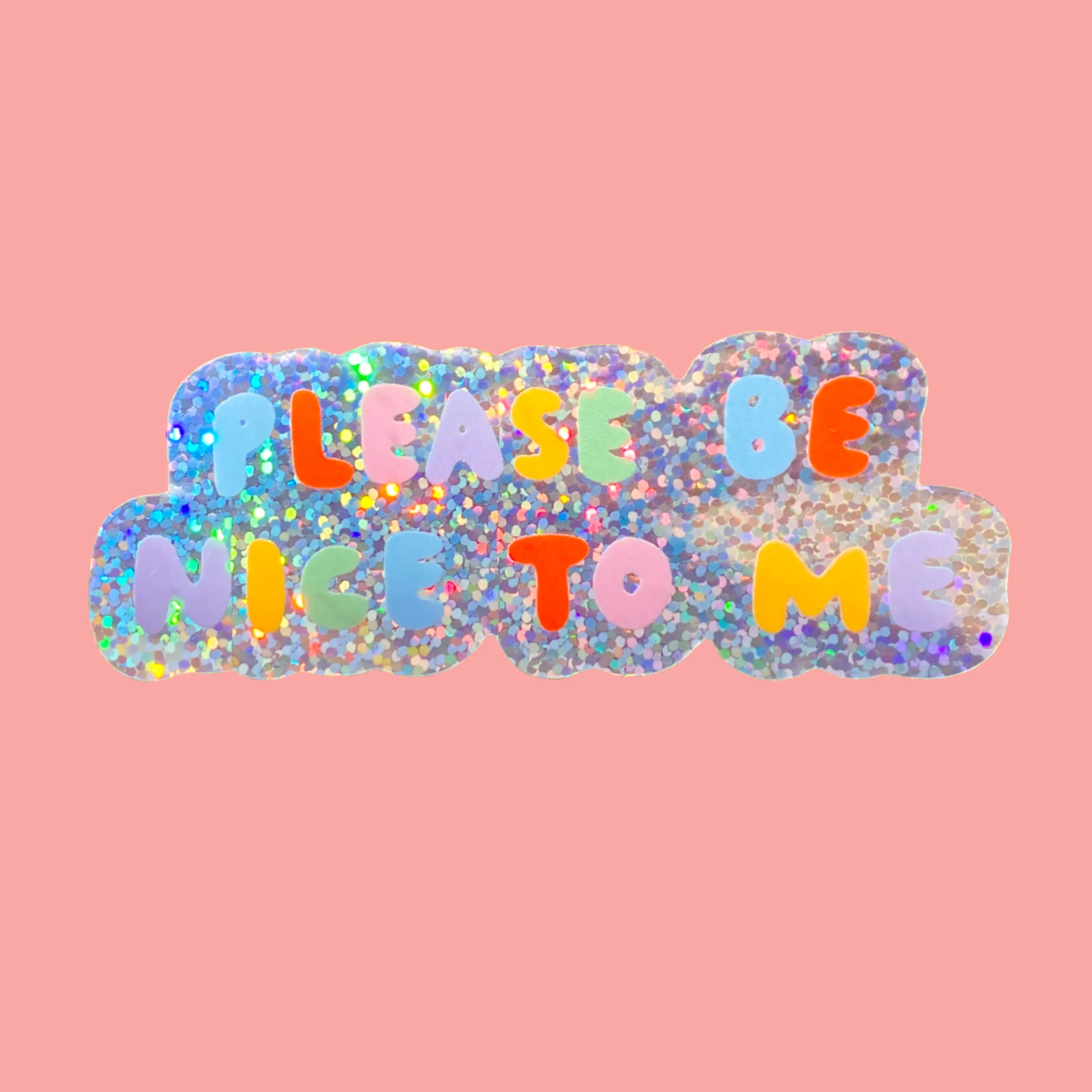 Please Be Nice To Me Sticker - Image 3