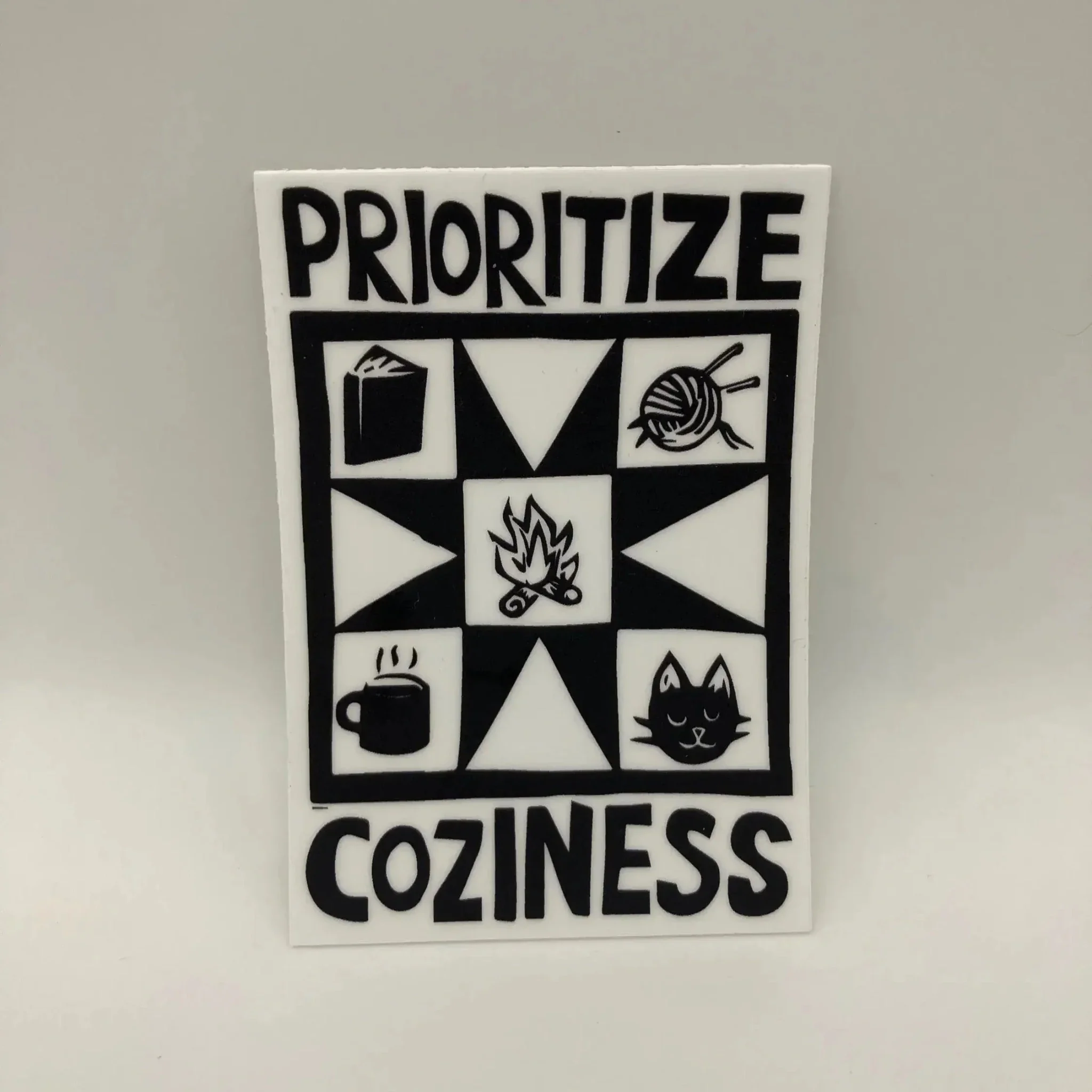 Prioritize Coziness Sticker