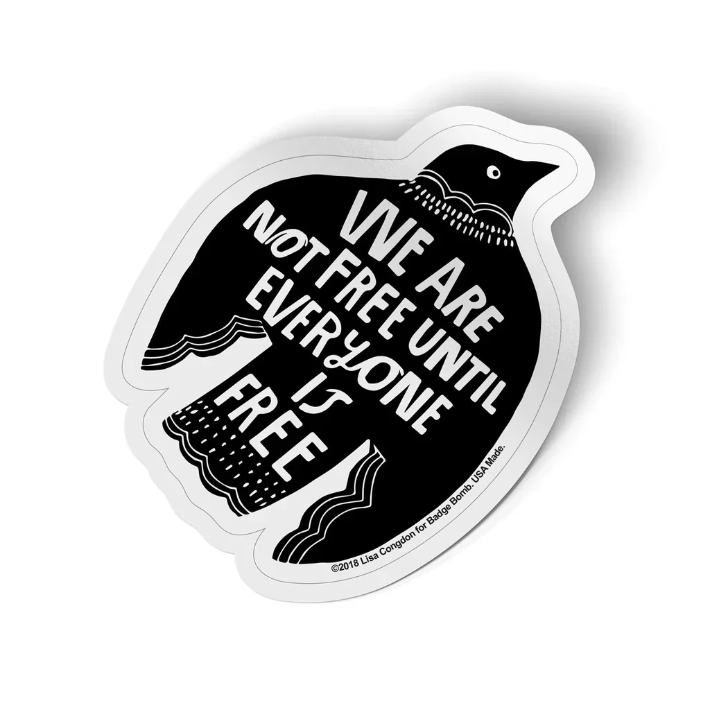 We are Not Free Sticker
