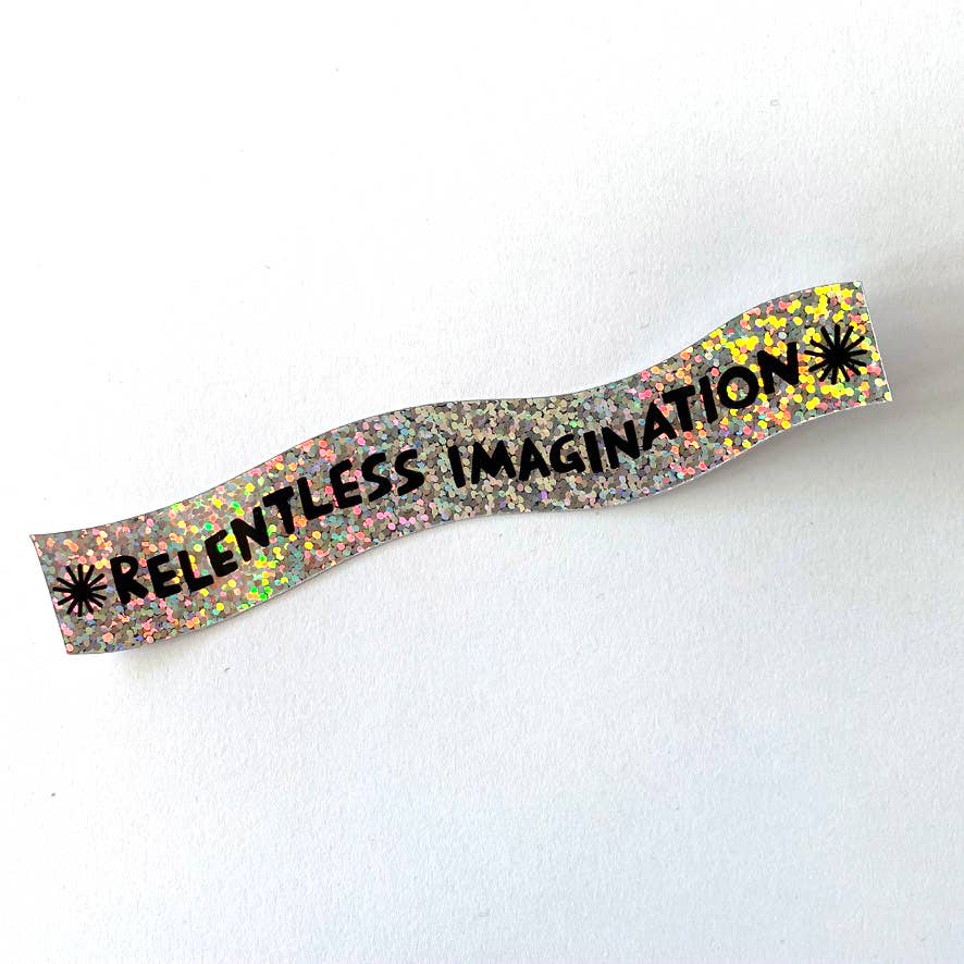 Relentless Imagination Holographic Sticker