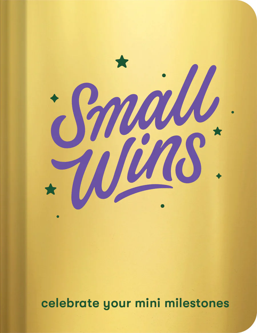 Small Wins - Celebrate Your Mini Milestones